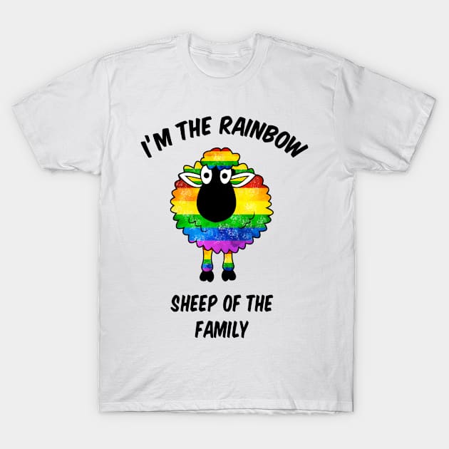I'm The Rainbow Sheep of The Family LGBTQ T-Shirt by Bugsponge